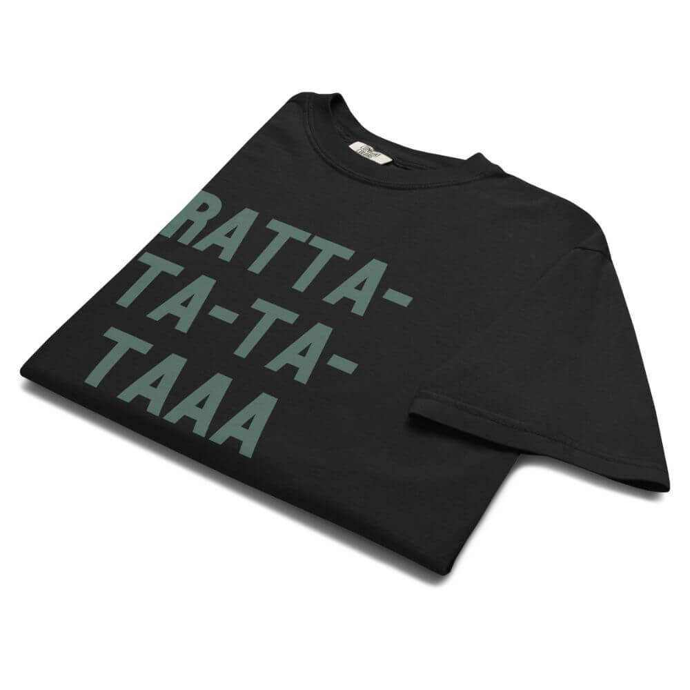 RATTA TA TA TAAA T-Shirt - Black