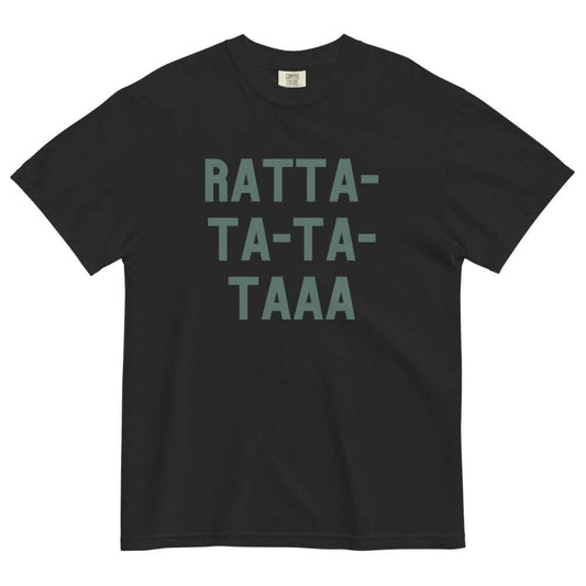 RATTA TA TA TAAA T-Shirt - Black