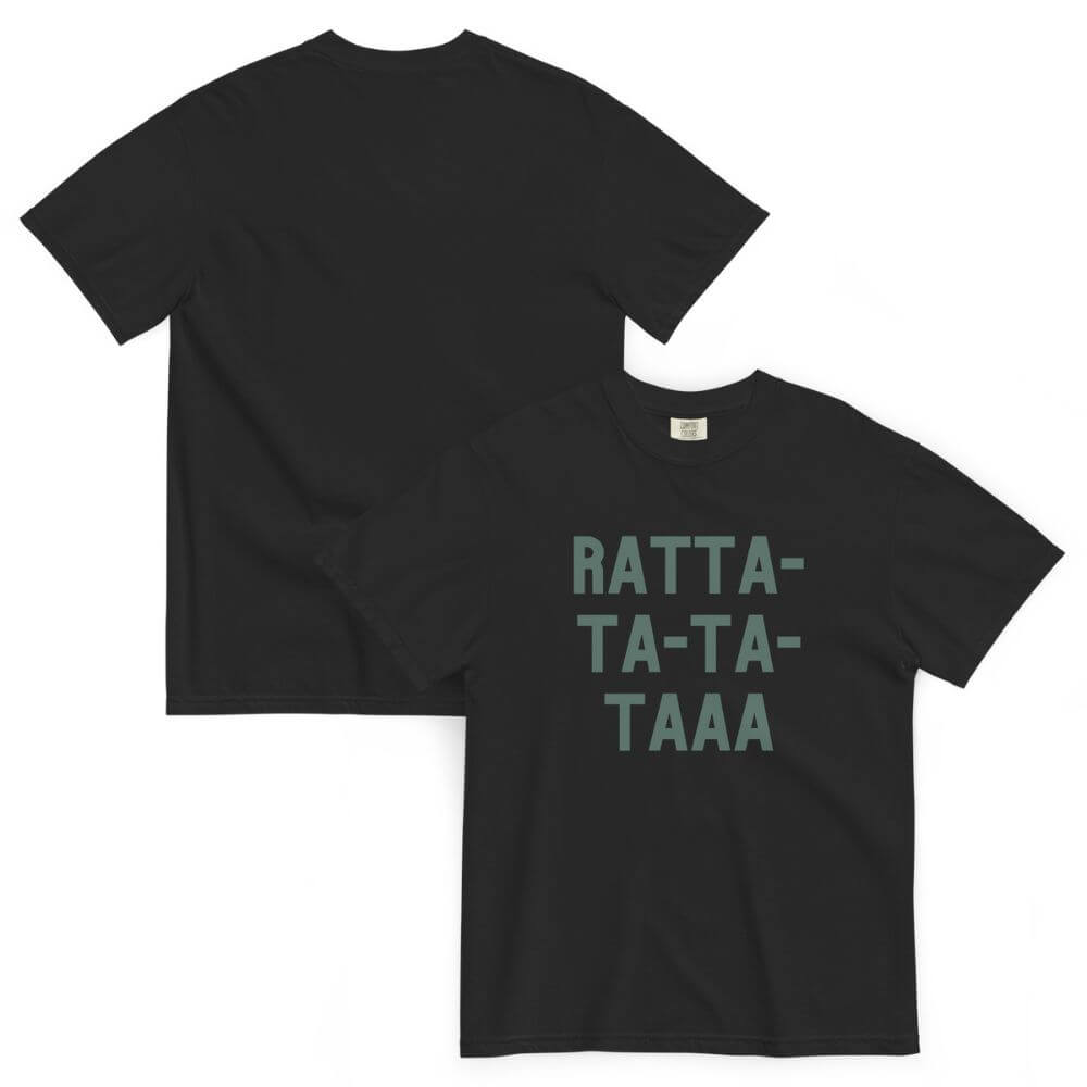 RATTA TA TA TAAA T-Shirt - Black